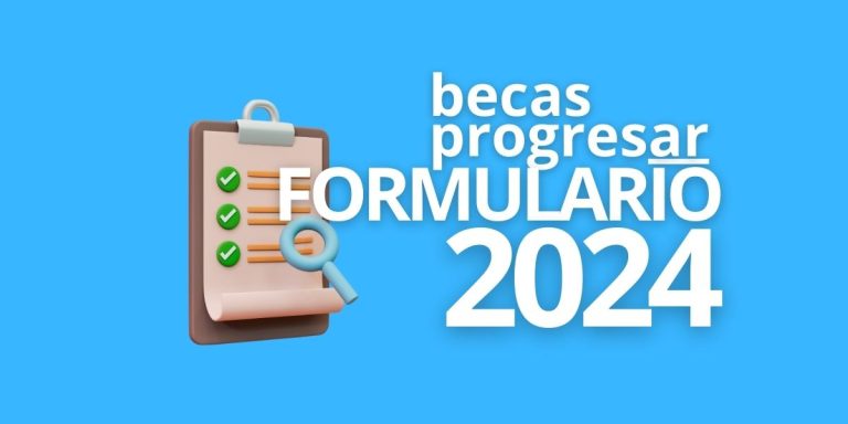 Formulario 2024 Becas Progresar en Argentina